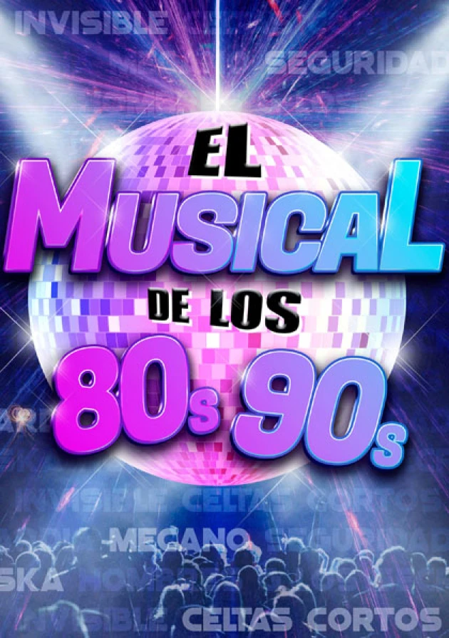 Poster del musical El musical de los 80s 90s (2024)