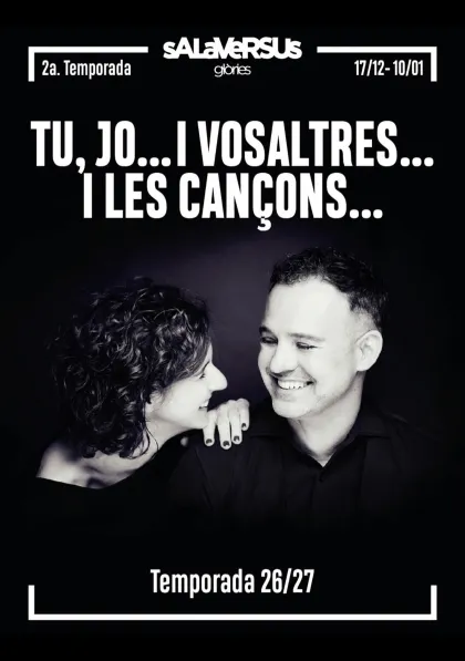 Tu, jo... i vosaltres... i les cançons...
