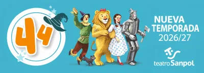El Teatro Sanpol inaugura su 44ª temporada con una renovada puesta en escena de 'El Mago de Oz'