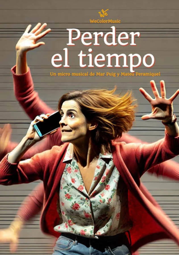 Poster del musical Perder el tiempo (2024)