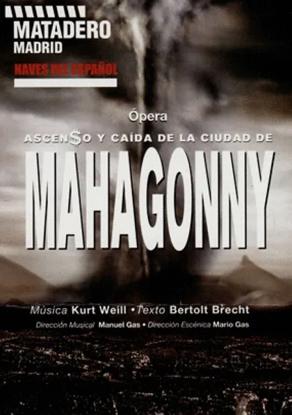 Ascenso y caída de la ciudad de Mahagonny (2007)