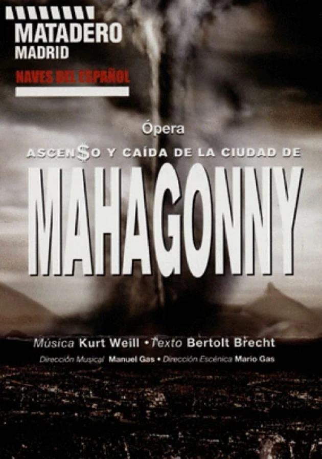 Poster del musical Ascenso y caída de la ciudad de Mahagonny (2007)