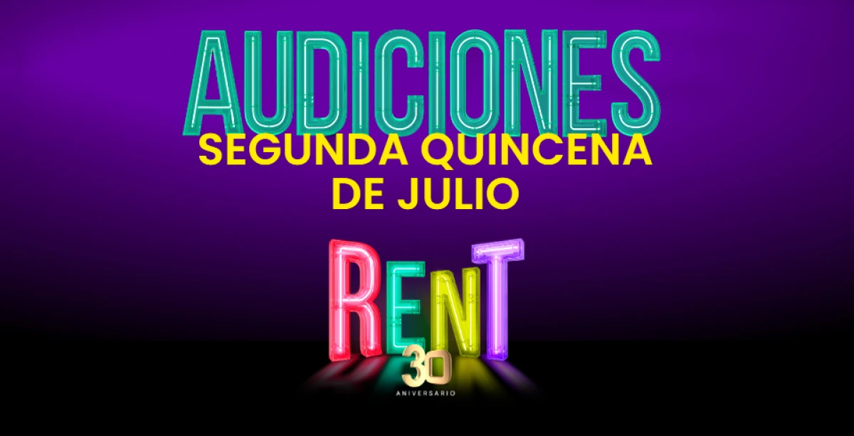 Abiertas las audiciones para el musical Rent