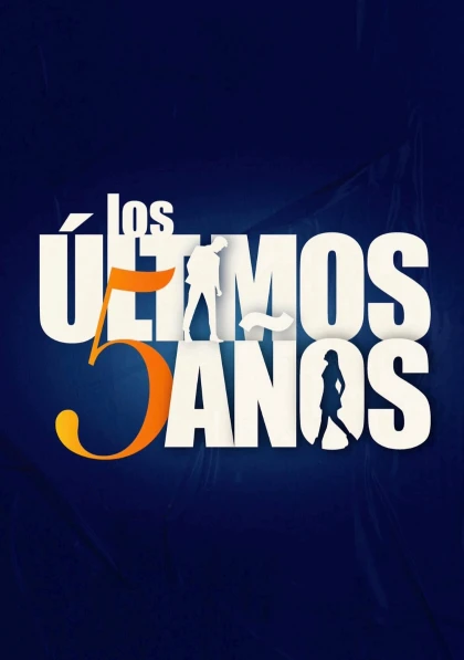 Los últimos 5 años