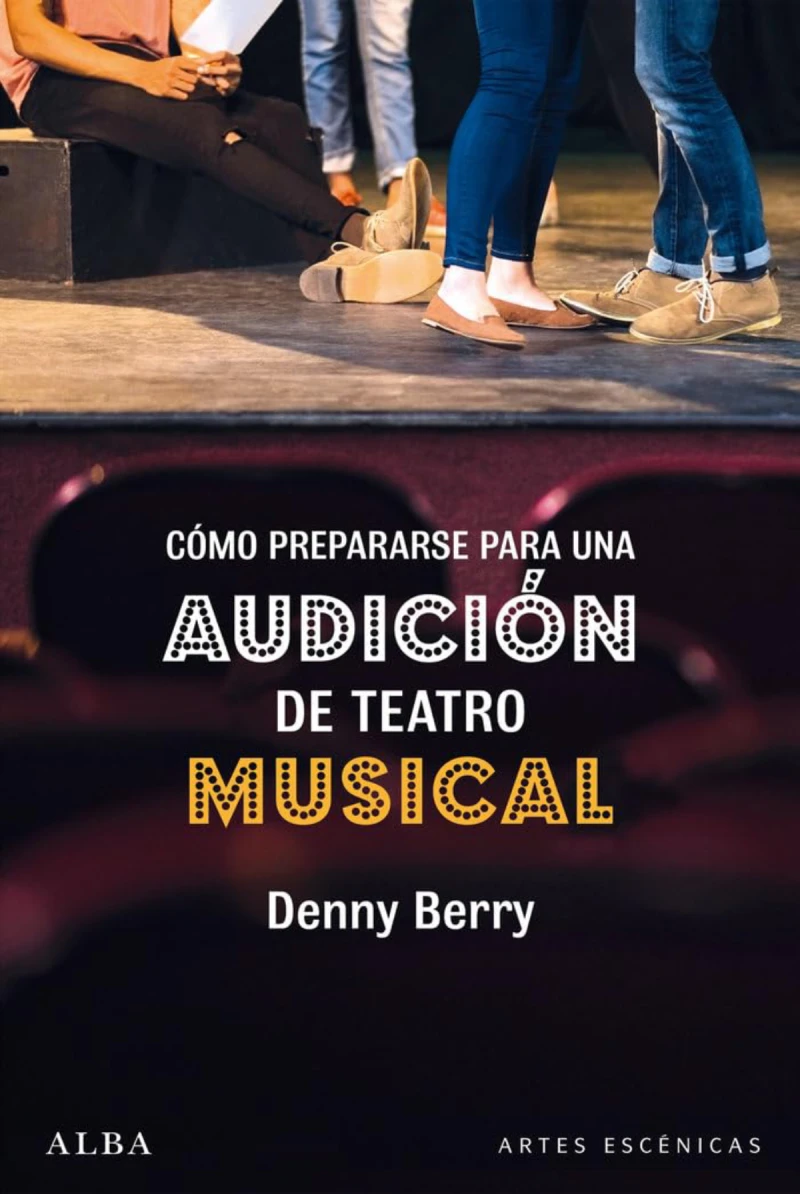 Cómo prepararse para una audición de teatro musical · Reseña y dónde comprar