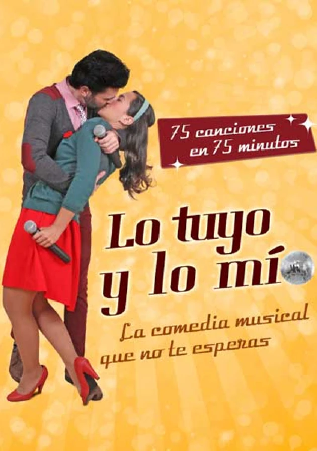 Poster del musical Lo tuyo y lo mío (2013)
