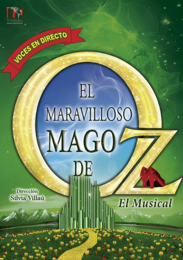 Poster del musical El maravilloso mago de Oz (2017)