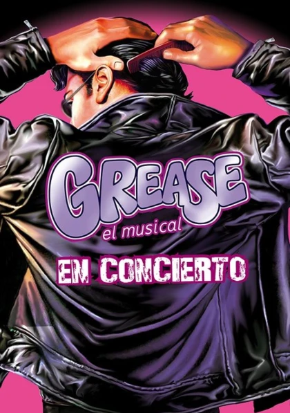 Grease el musical, en concierto (2013)